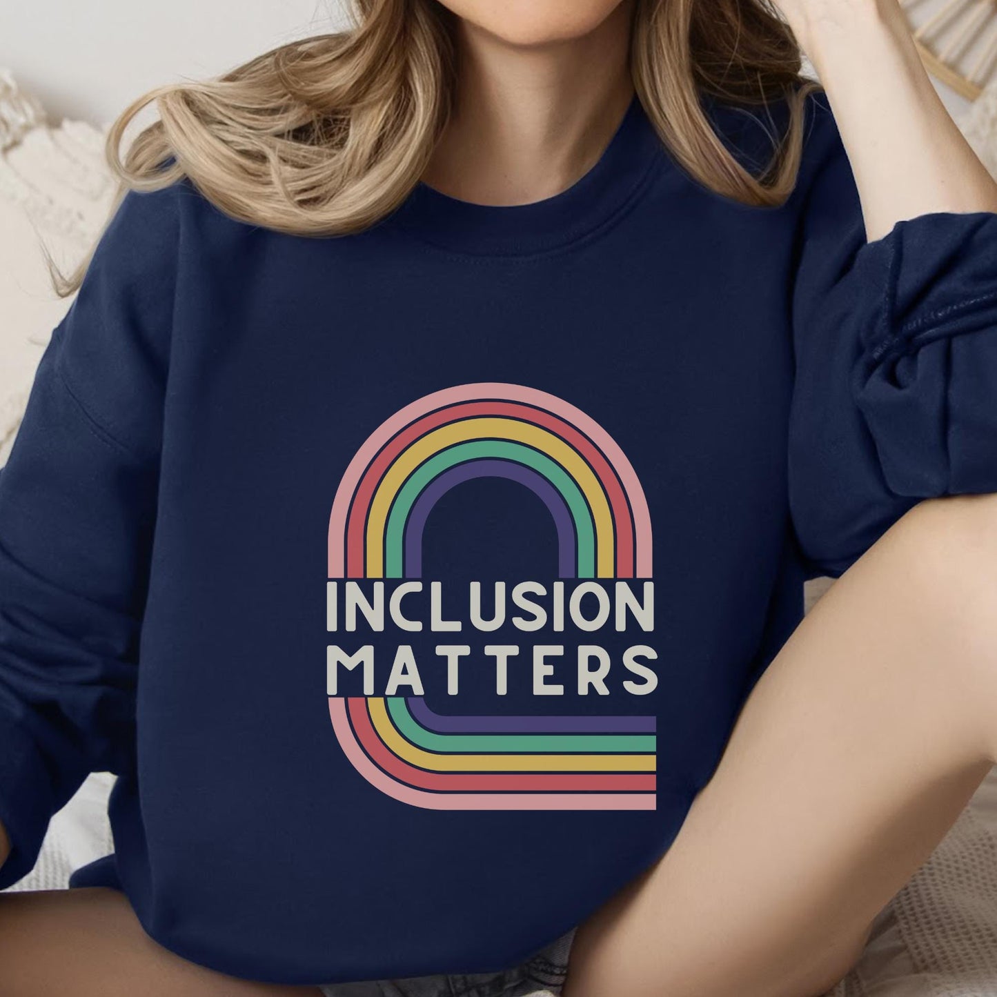 inclusion matters womens sweatshirt, defend equality for all people, guys gays theys,inclusion is elemental, equality hurts no one retro