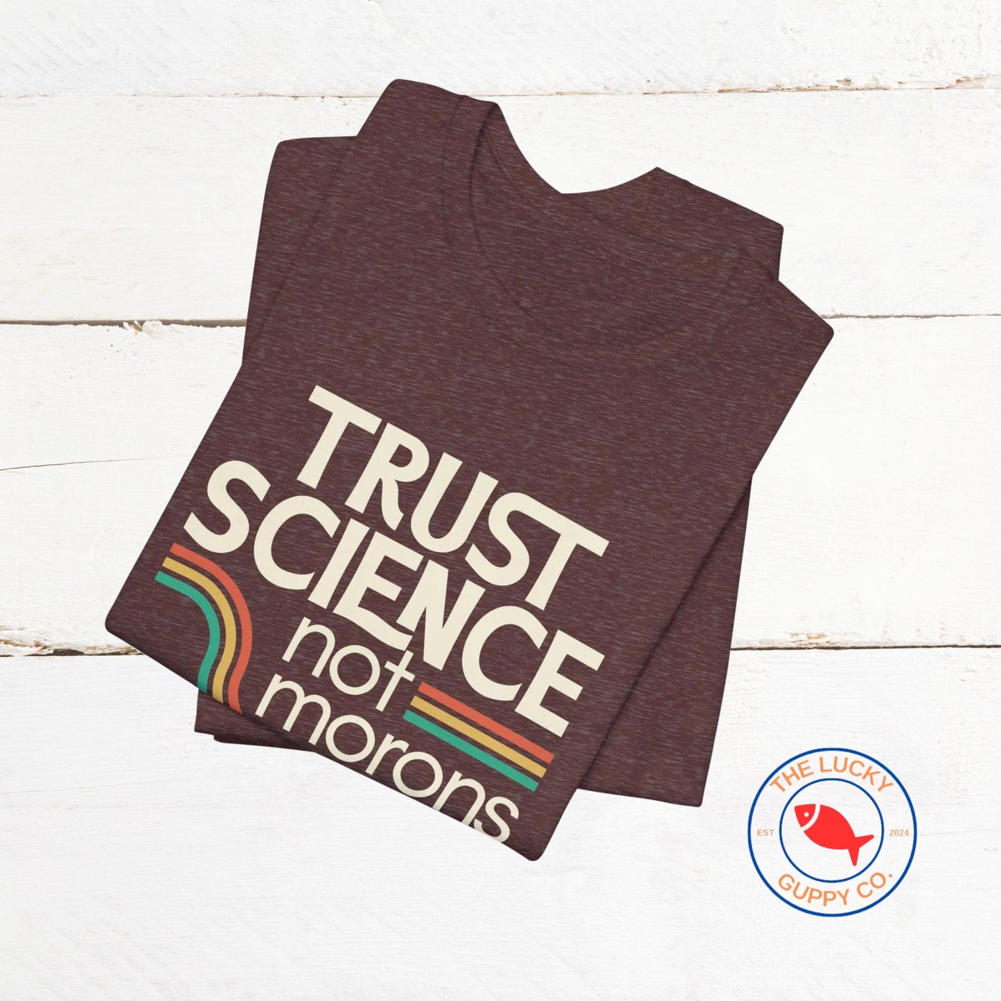trust science not morons tshirt, support NIH, vaccines cause adults, healthcare is a human right, steminist sweatshirt, women in stem shirt