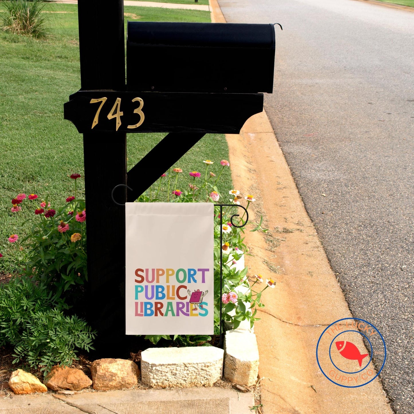 support public libraries house flag, ban assault rifles not books, ban ignorance not books, justice and literacy for all, freadom yard sign