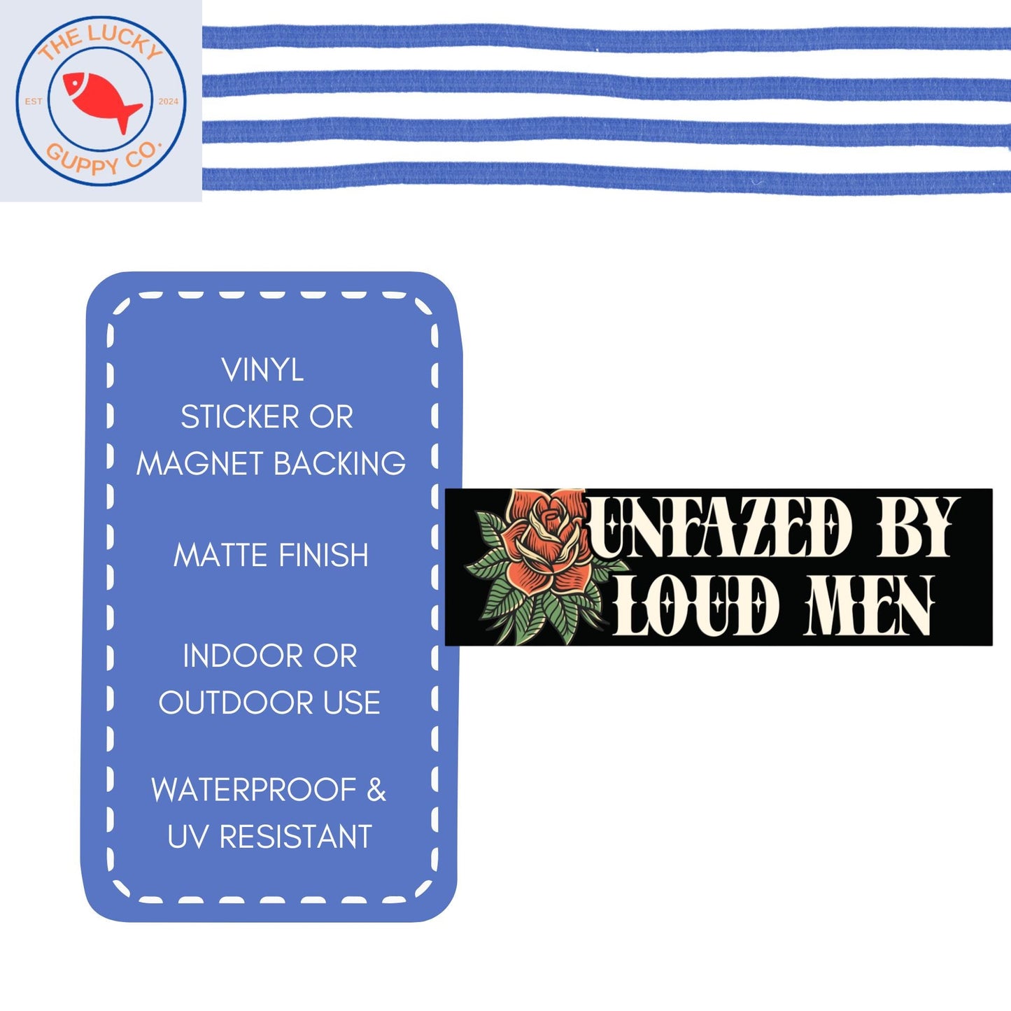 unfazed by loud men liberal bumper sticker, feminist bumper sticker, pro choice sign, subtle anti trump car decal, power of the people sign