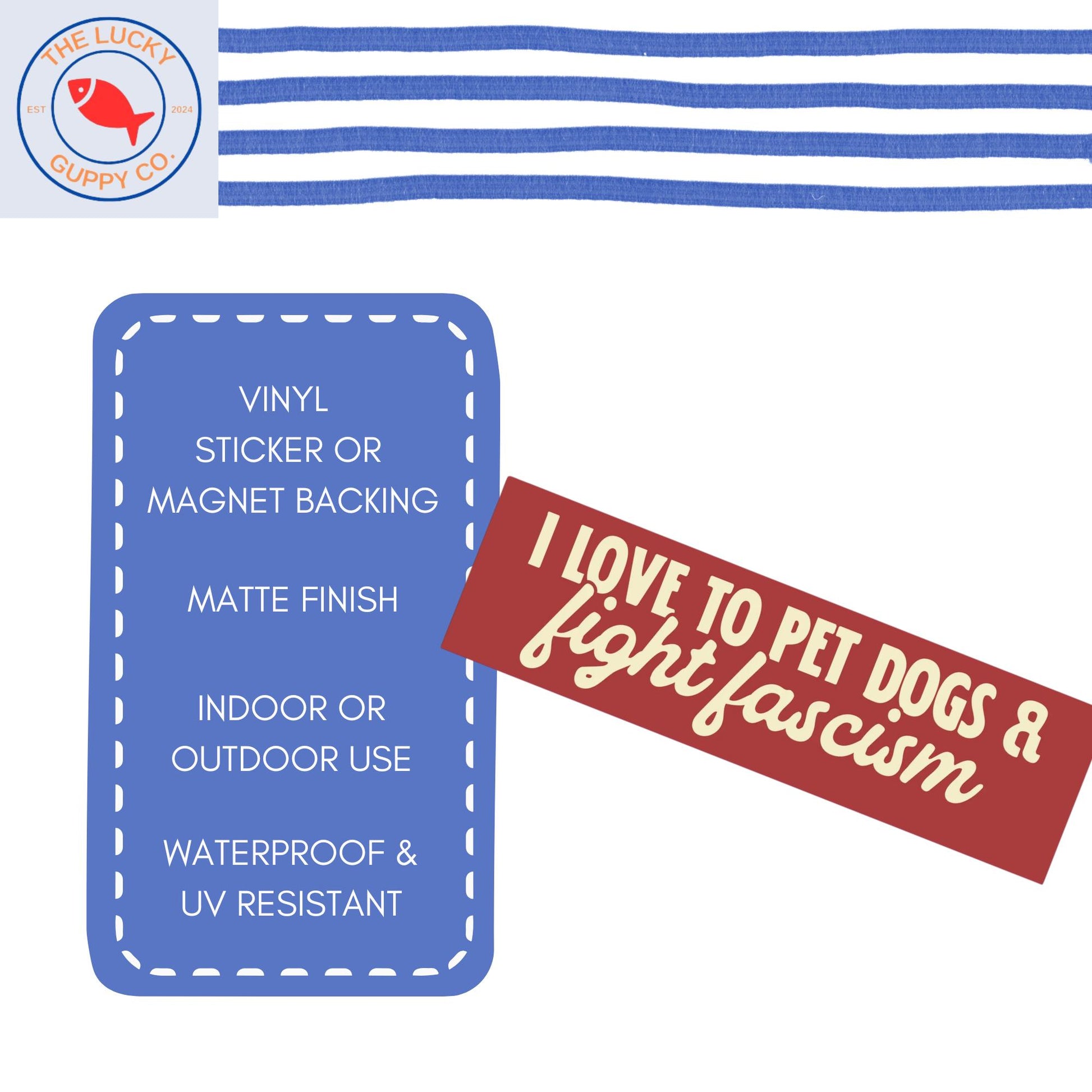 pet dogs and fight fascism bumper sticker, I love the Gulf of Mexico sign, defend the constitution, save democracy, I dissent bumper sticker