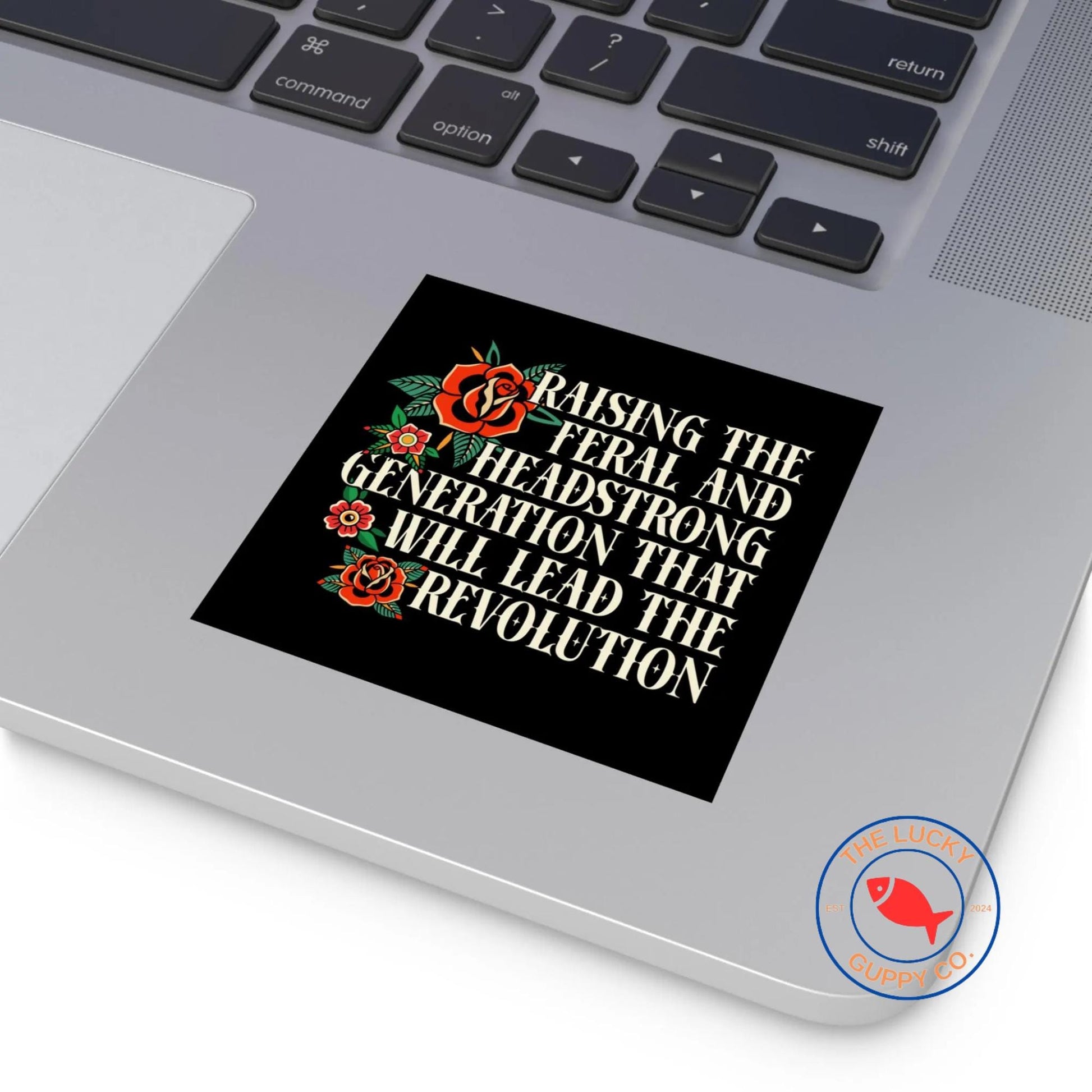 raising the feral and headstrong generation that will lead the revolution sticker, goth against fascism, raise em kind, future feminist