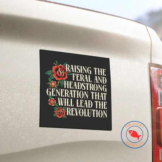 raising the feral and headstrong generation that will lead the revolution sticker, goth against fascism, raise em kind, future feminist