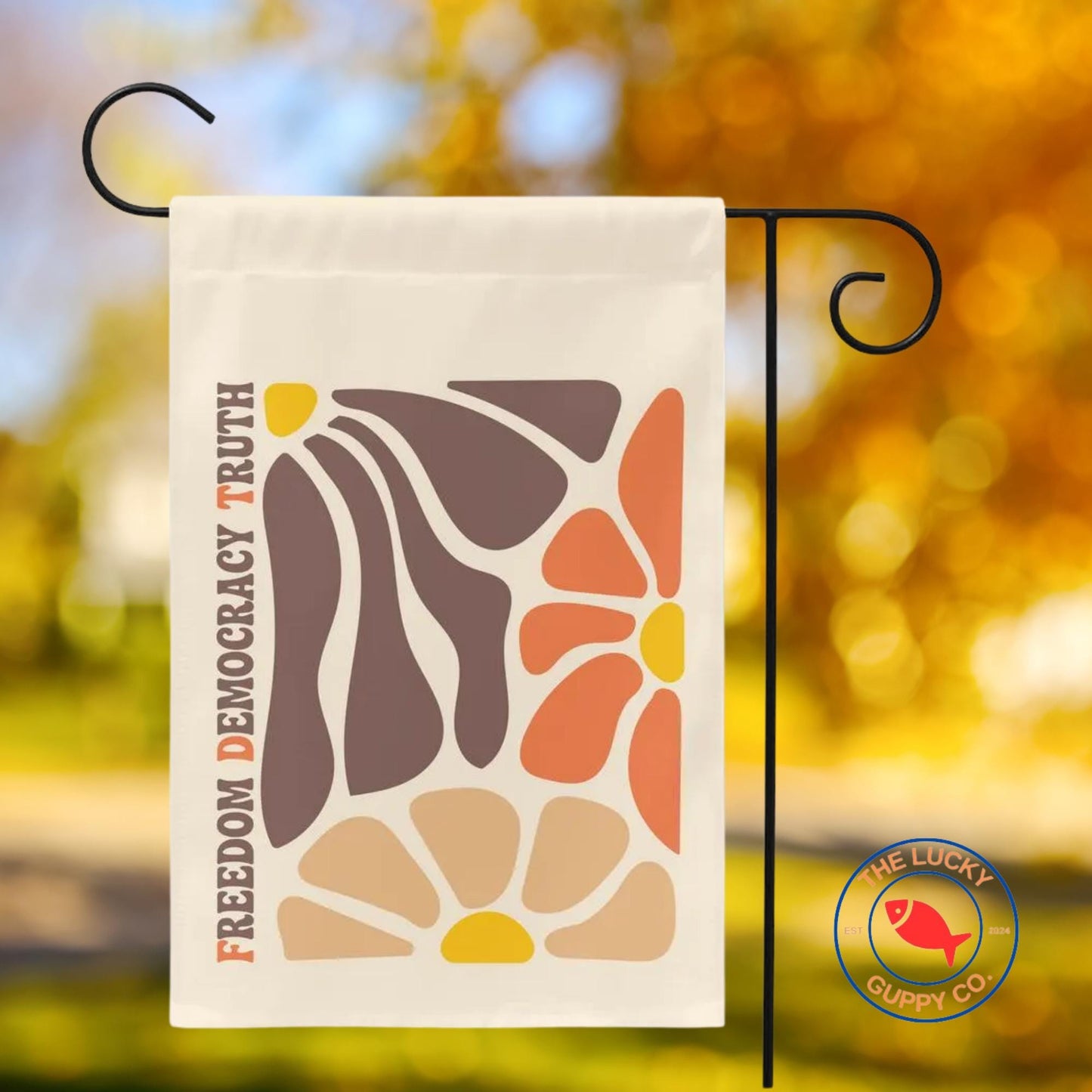 Freedom Democracy Truth Subtle FDT Fall Liberal Boho Flag, Pumpkin Spice and Equal Rights, Smash the Patriarchy, They Didn't Burn Witches