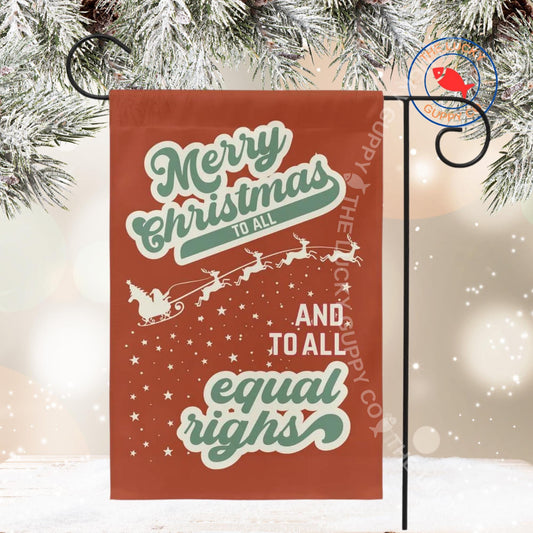Merry Christmas to All and to All Equal Rights Garden Flag, Holiday Lights and Human Rights, Liberal Christmas Yard Sign, subtle FDT flag