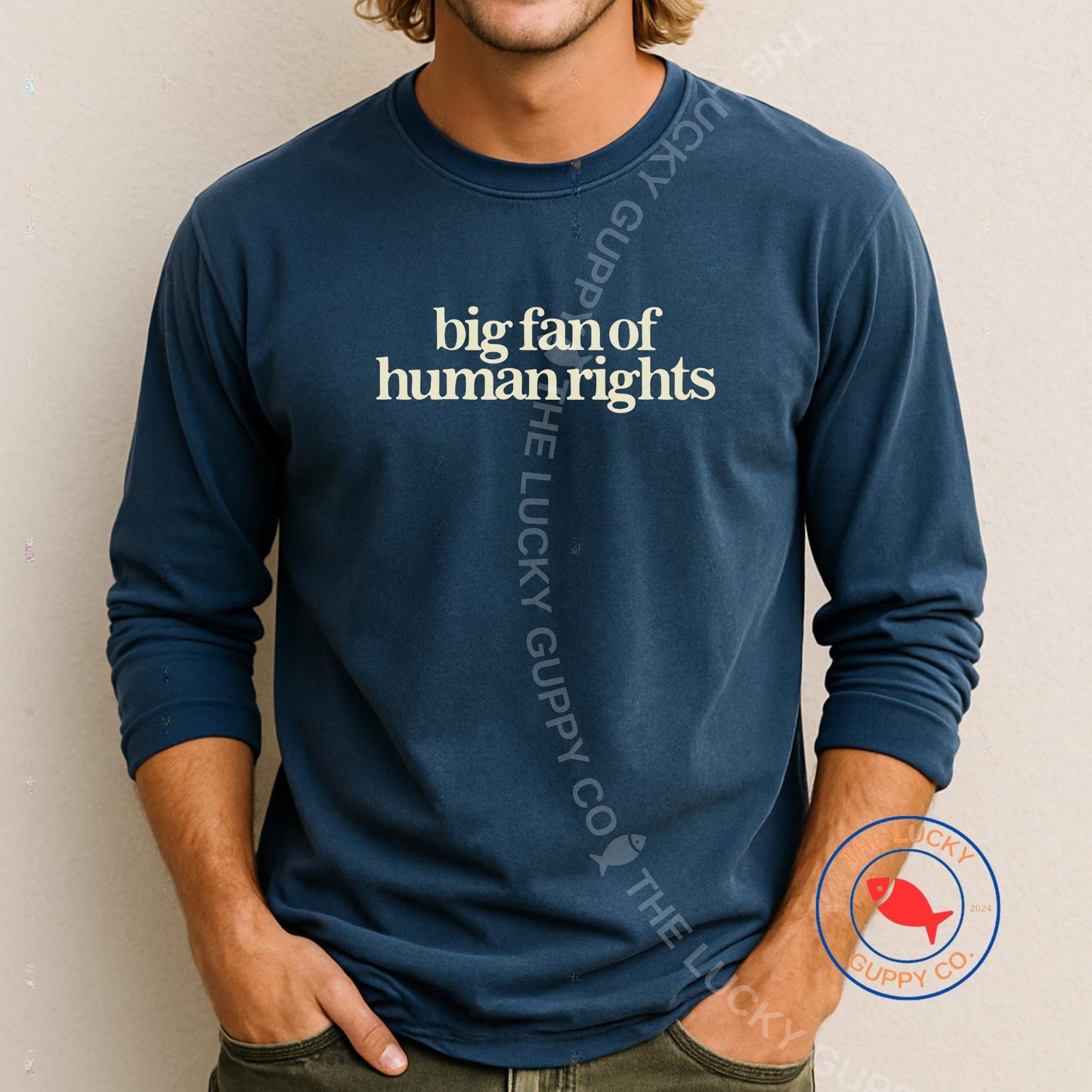 Big Fan of Human Rights Minimalist Unisex Long SleeveTShirt, No Human is Illegal, Radicalized by Basic Decency, Make Empathy Great Again