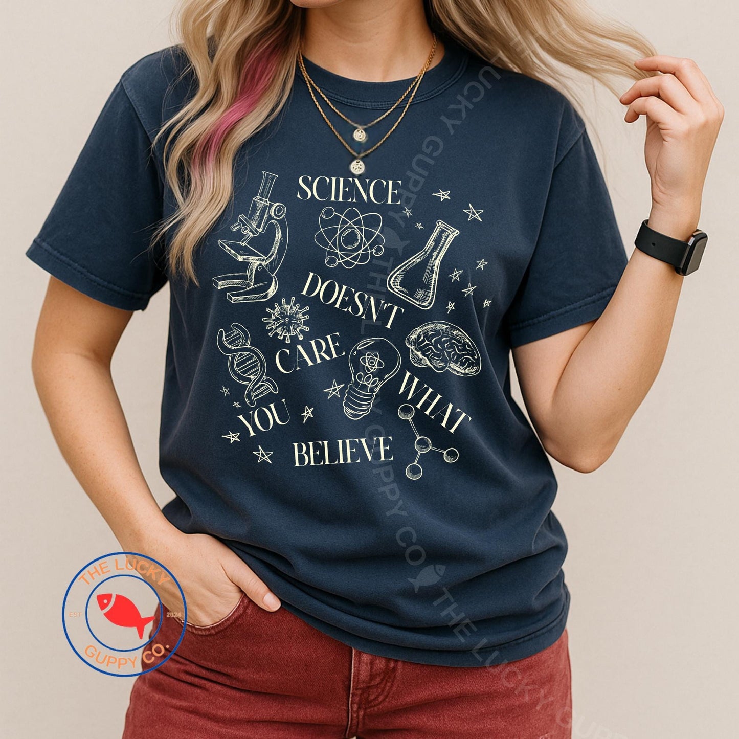 Science Doesn't Care What You Believe Unisex TShirt, In Science We Trust Shirt, Fund Science Not Conspiracies Tee, Vaccines Save Lives Sign