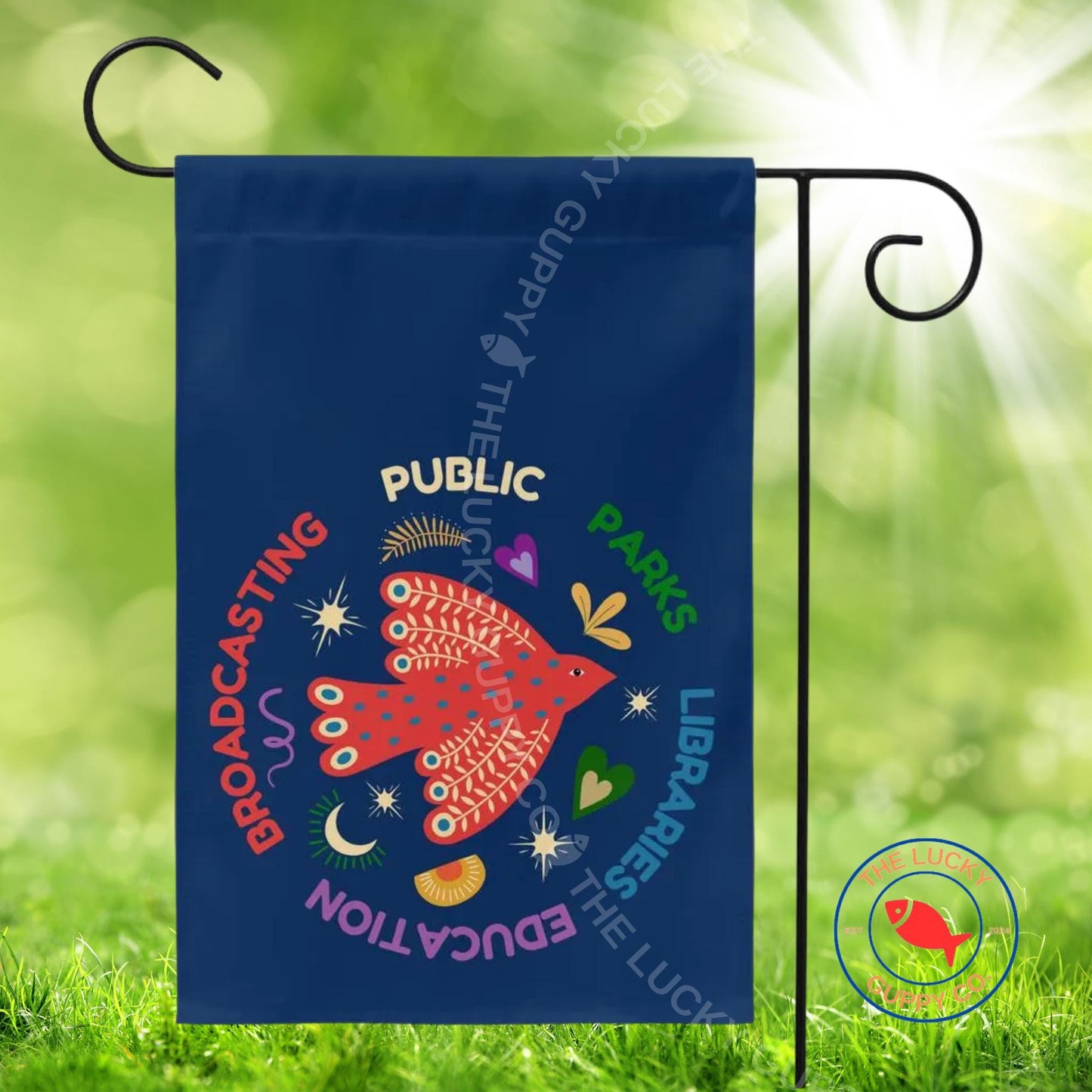 Public Parks Education Libraries Broadcasting Garden Flag, Public Radio Nerd, Support Public Libraries, Ban Guns Not Ignorance, Subtle FDT