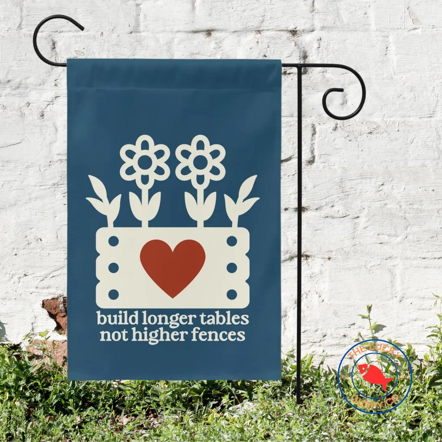 Build Longer Tables Not Higher Fences Flag