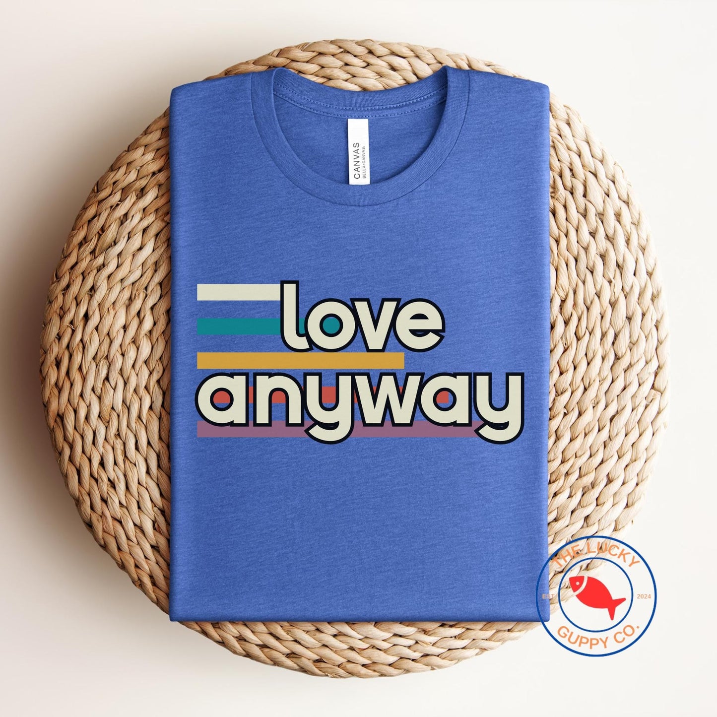Love Anyway Retro Progressive Unisex T-Shirt