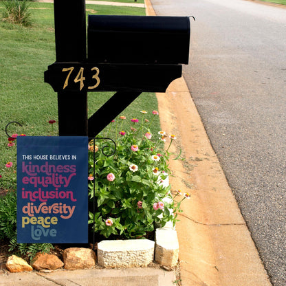 This House Believes in Kindness Equality Inclusion Diversity Peace Love Garden Flag (Navy Blue)