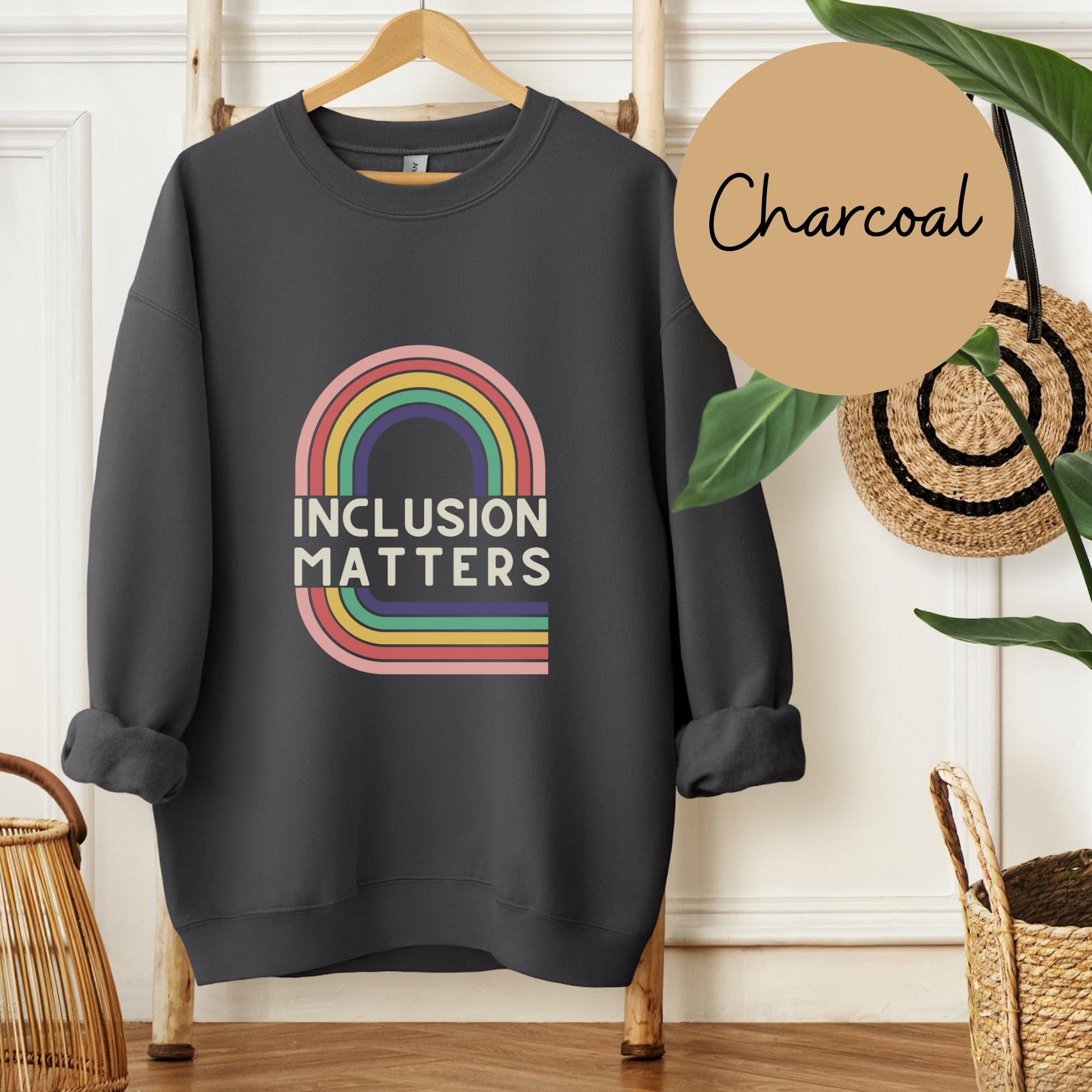 inclusion matters womens sweatshirt, defend equality for all people, guys gays theys,inclusion is elemental, equality hurts no one retro
