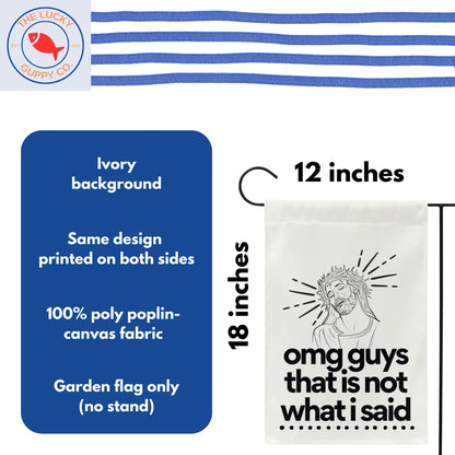 omg guys that's not what I said liberal Jesus garden flag, liberal christian gift, progressive christian yard sign, defend equality flag