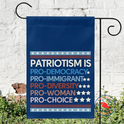 Patriotism is pro democracy mini equality garden flag, patriotic democrat flag, liberal garden flag, pro America anti trump yard sign, FDT