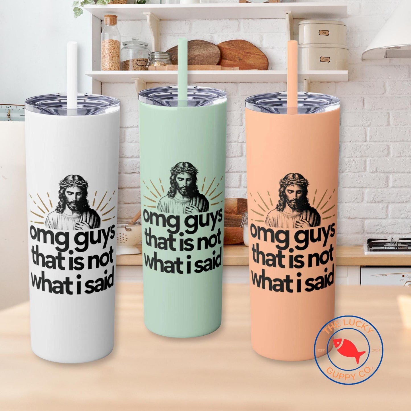 omg guys that is not what I said stainless steel tumbler, progressive christian mug, liberal christian birthday gift, Jesus was a liberal