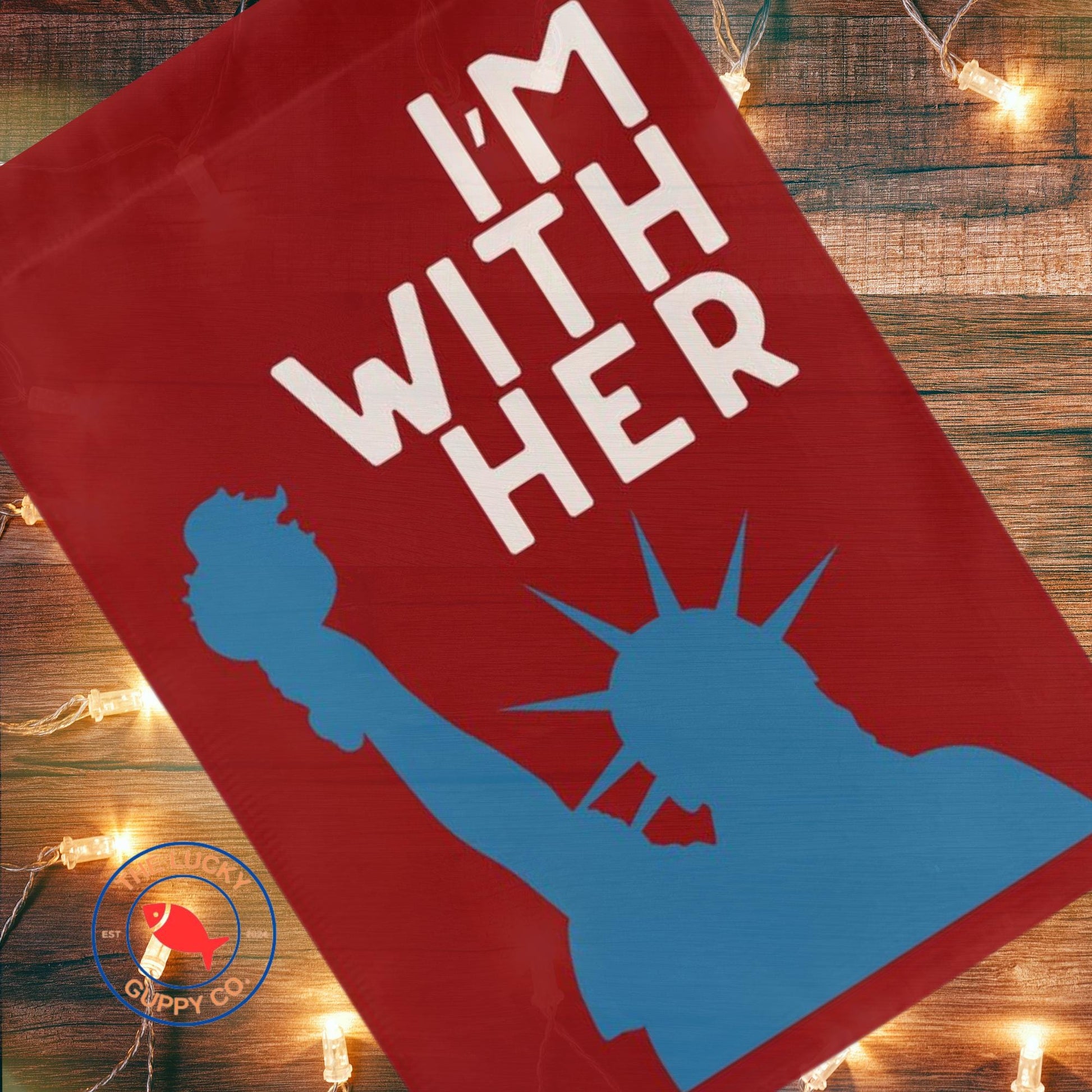 I'm with her flag, anti trump pro America yard sign, patriotism is pro democracy equality, FDT yard sign, unapologetic democrat yard sign