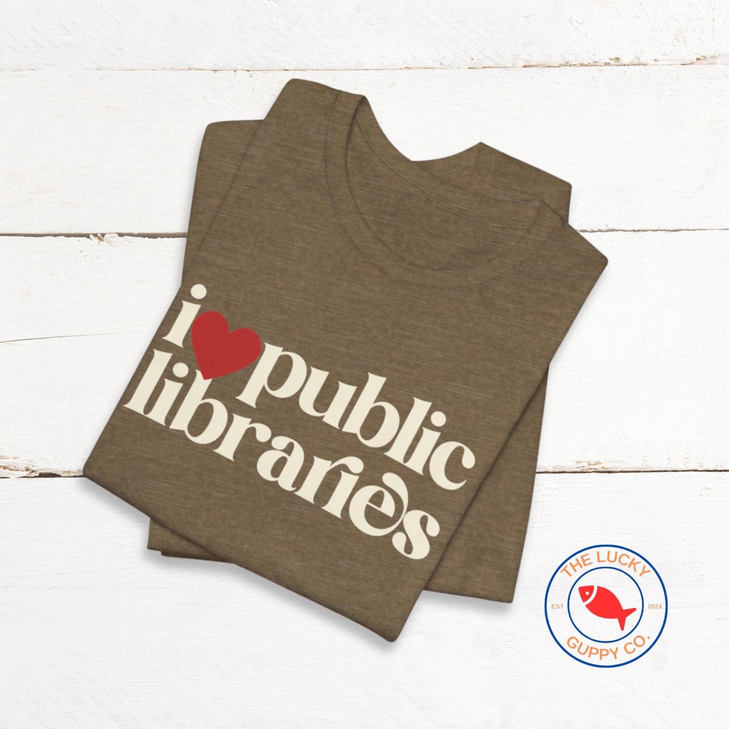 I love public libraries tshirt, support public libraries, ban assault rifles not books, bans off our books, ban ignorance not books, freadom