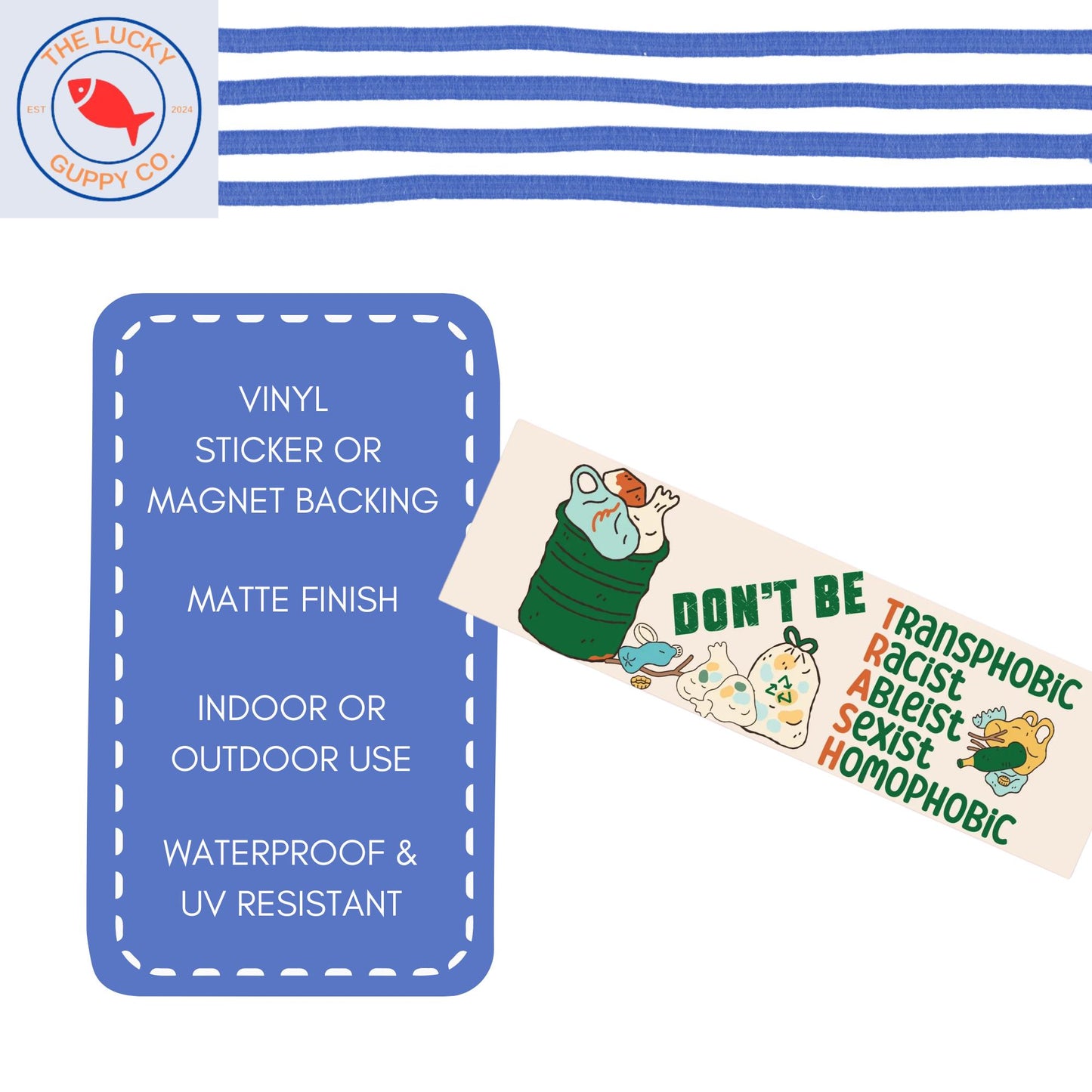 dont be trash funny liberal bumper sticker, defend equality, equality is greater than division, are we great yet, foxtrot delta tango, FDT