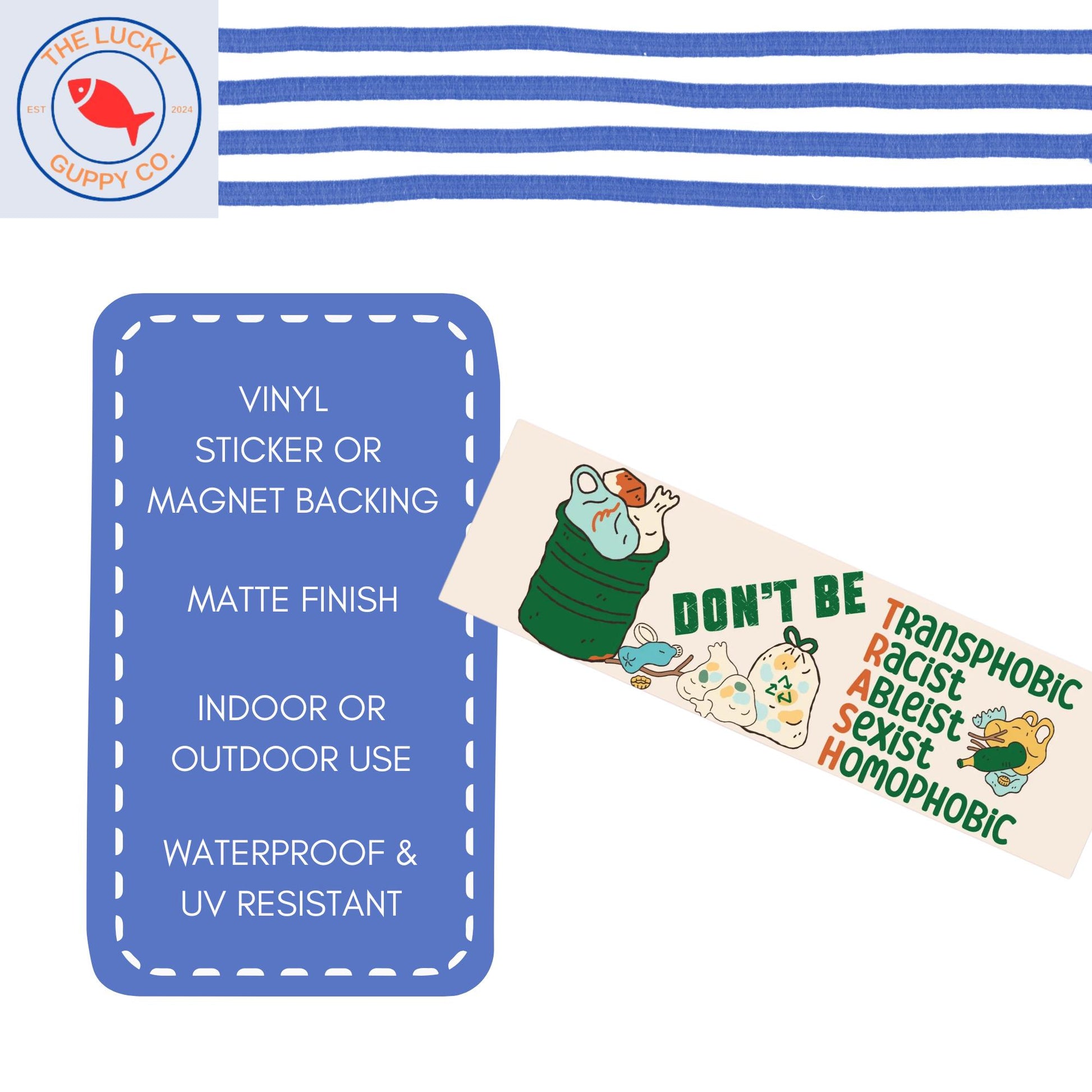 dont be trash funny liberal bumper sticker, defend equality, equality is greater than division, are we great yet, foxtrot delta tango, FDT