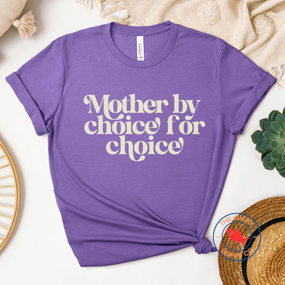 mother by choice for choice retro liberal tshirt, radical feminism shirt, support womens rights because of mens wrongs, pro choice tshirt