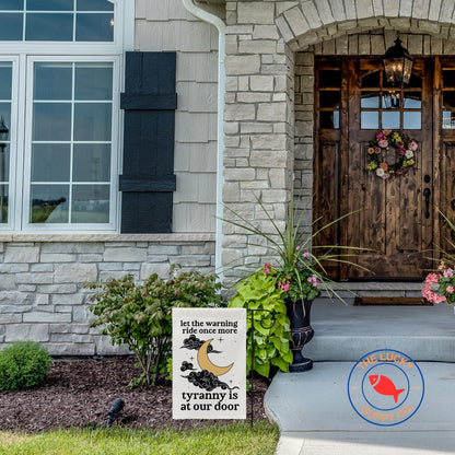 let the warning ride once more tyranny is at the door flag, Paul revere midnight ride, vive la resistance, power of the people is greater