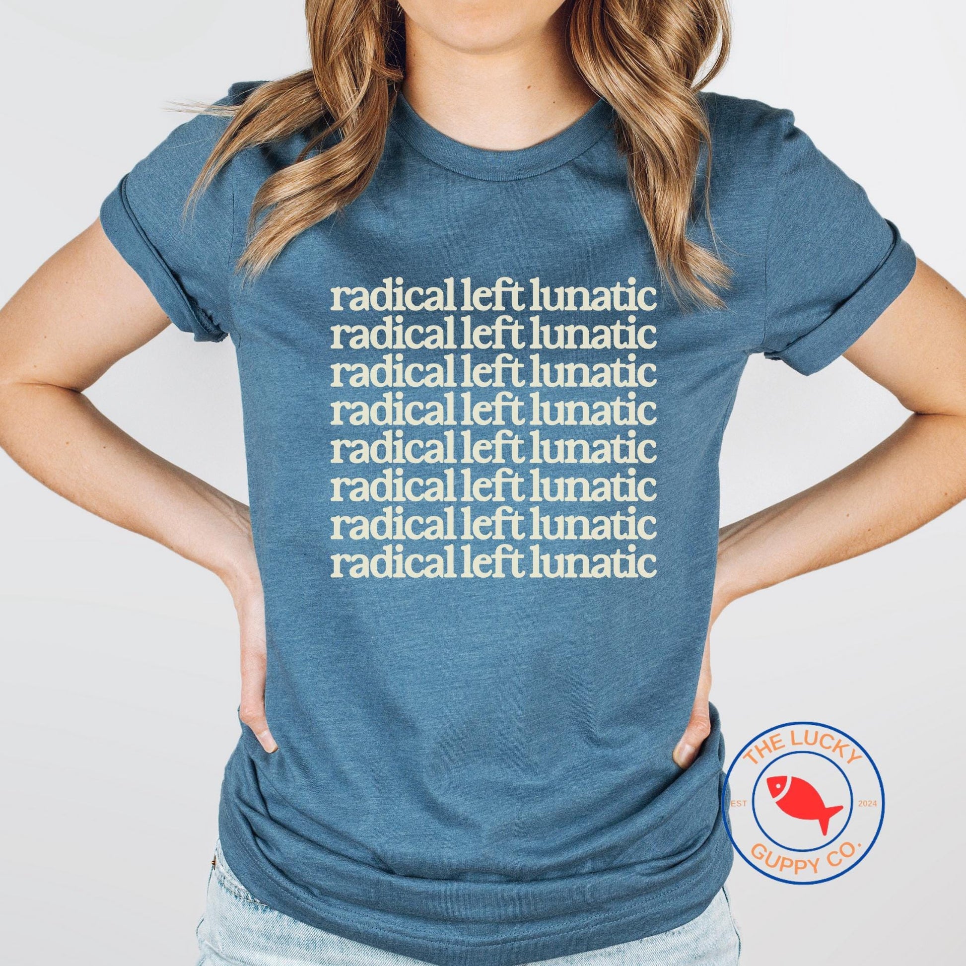 radical left lunatic unisex tshirt, radical empathy is the future, make empathy great again, subtle f the patriarchy, anti trump shirt