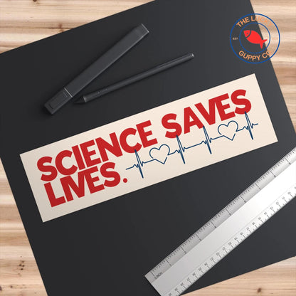science saves lives, vaccines cause adults, stand up for science, in science we trust, fund the NIH, support scientific research sticker