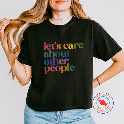 lets care about other people rainbow retro womens boxy tshirt, raise them kind, practice radical empathy, make america kind again, be nice
