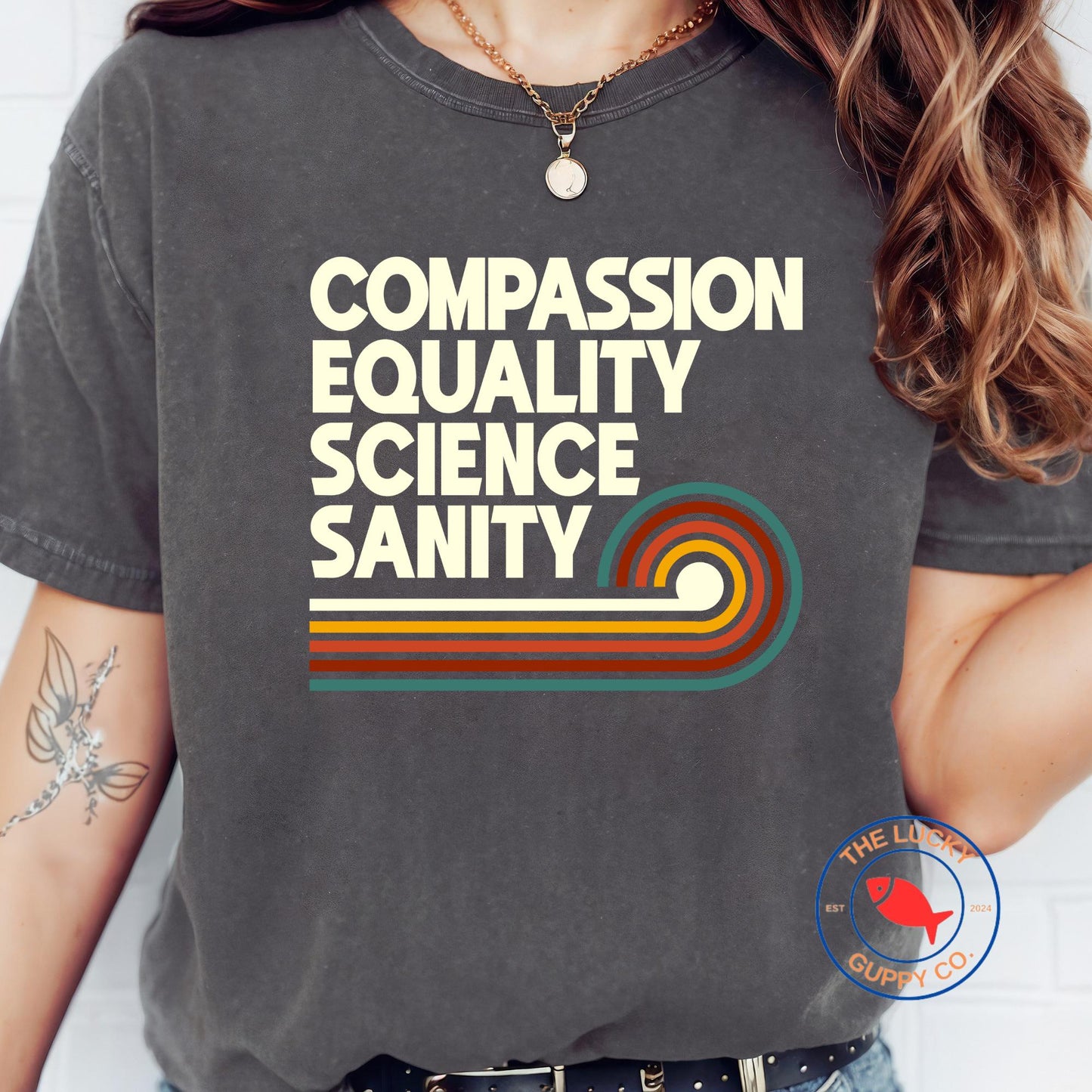 compassion equality science sanity unisex tshirt, in science we trust, steminist shirt, science its like magic but real, radical kindness