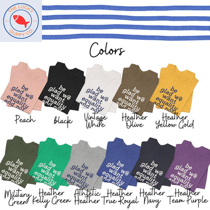 Be Glad We Want Equality and Not Revenge Unisex Tshirt, I Love Due Process, Immigrants Make America Great, Defend Equality Shirt, FDT Sign