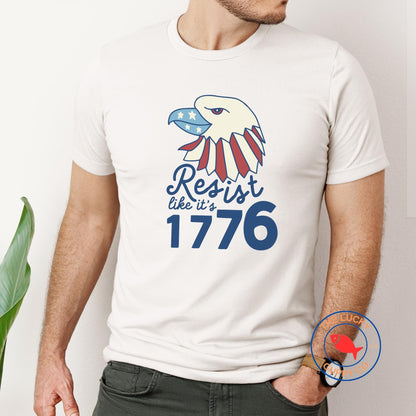 Resist Like It's 1776 Fourth of July Unisex Tee, Pro USA Anti Trump, Stars Stripes and Reproductive Rights, Progressive Fourth of July Shirt