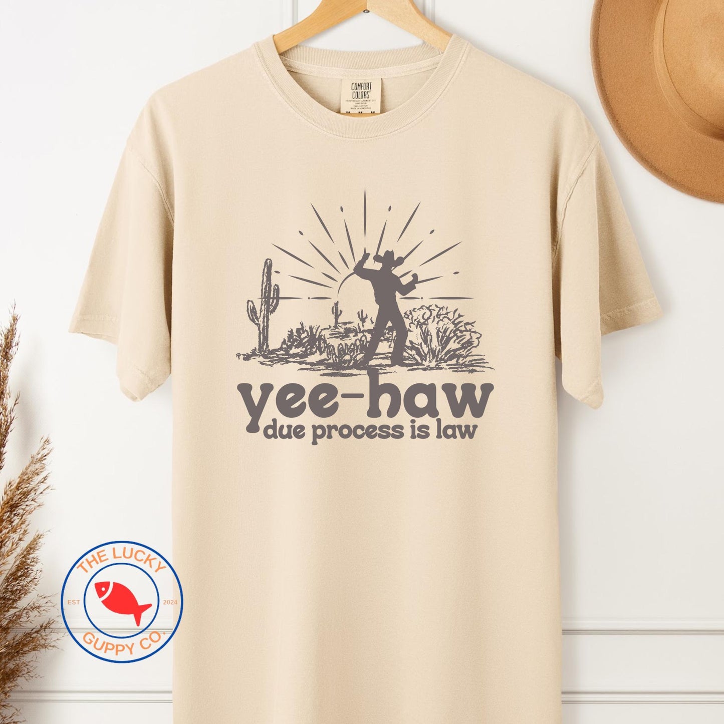yes haw due process is law liberal cowboy unisex tshirt, make habeas corpus great again, see you in court bitch, tortured lawyers department