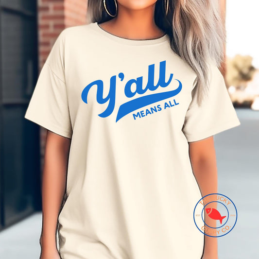 y'all means all tshirt, blue dot red state sign, southern liberal tshirt, Jesus was woke, Jesus was liberal tshirt, everyone is welcome here