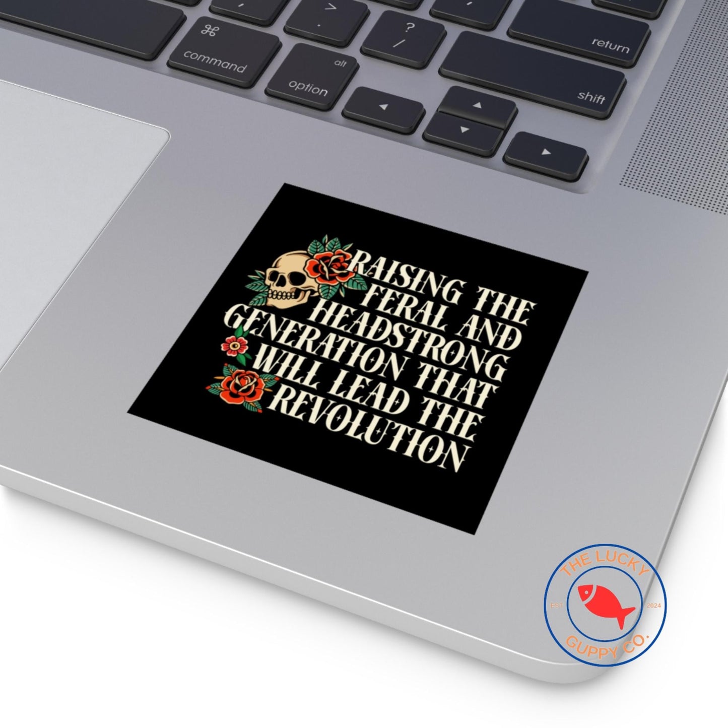 raising the feral and headstrong generation that will lead the revolution sticker, goth against fascism, raise em kind, future feminist