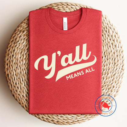 y'all means all tshirt, blue dot red state sign, southern liberal tshirt, Jesus was woke, Jesus was liberal tshirt, everyone is welcome here