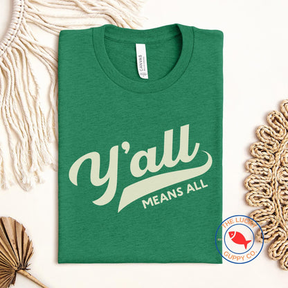 y'all means all tshirt, blue dot red state sign, southern liberal tshirt, Jesus was woke, Jesus was liberal tshirt, everyone is welcome here