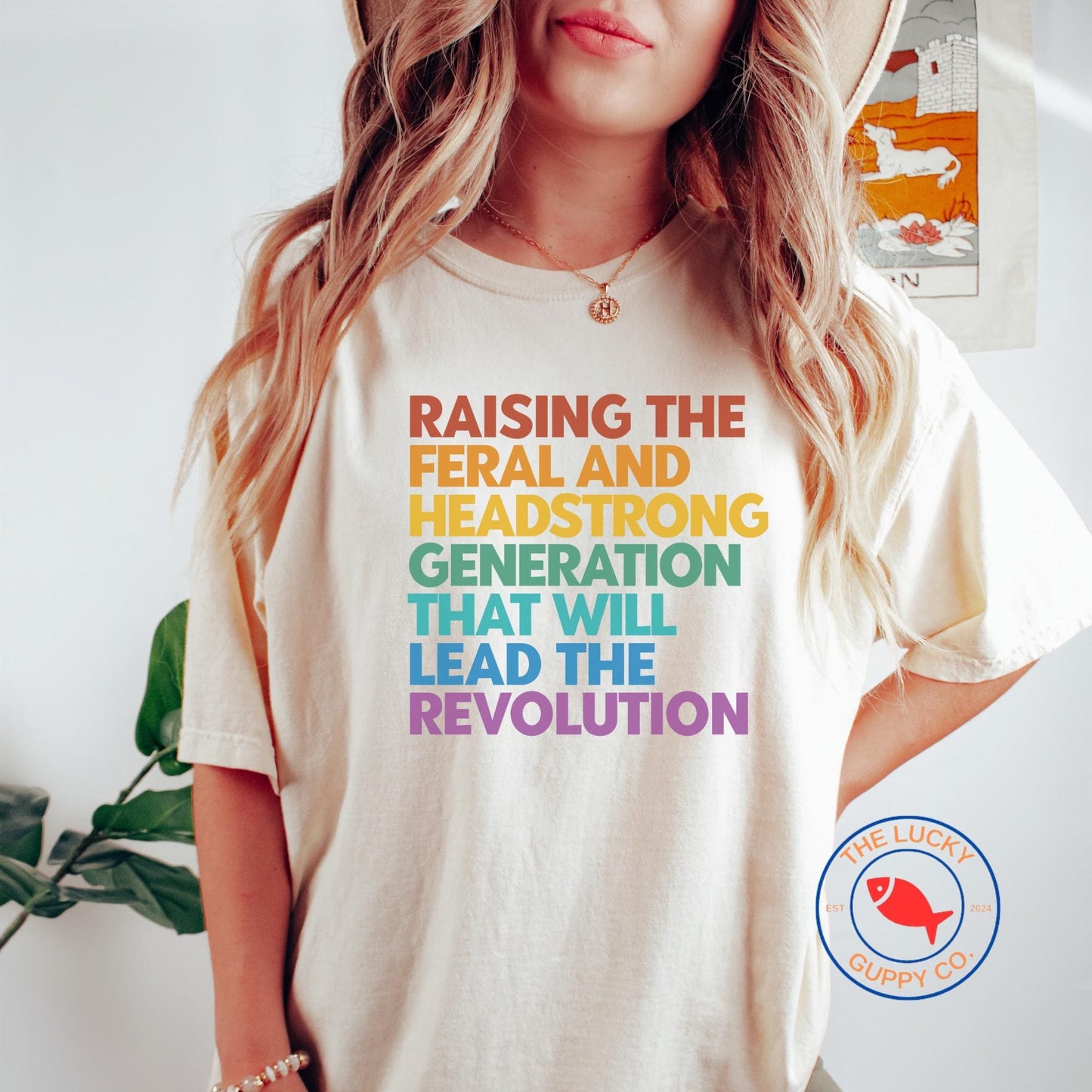 Raising the Feral and Headstrong Generation that will Lead the Revolution Unisex Shirt, Raise Them Liberal, Strong Feminist Mother TShirt