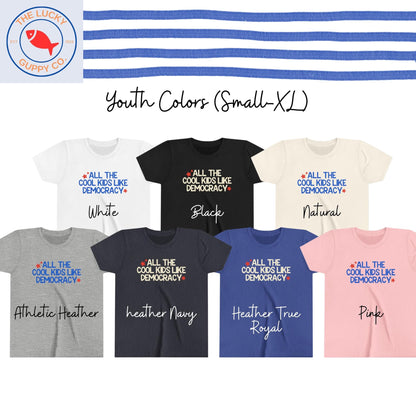 all the cool kids like democracy youth tshirt, future voter, future madam president shirt, raise them liberal, mini feminist toddler shirt