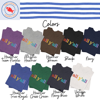 all y'all LGBTQ pride unisex tshirt, ally cat, this is a safe space, all are welcome here, support your fruity friends, one human family