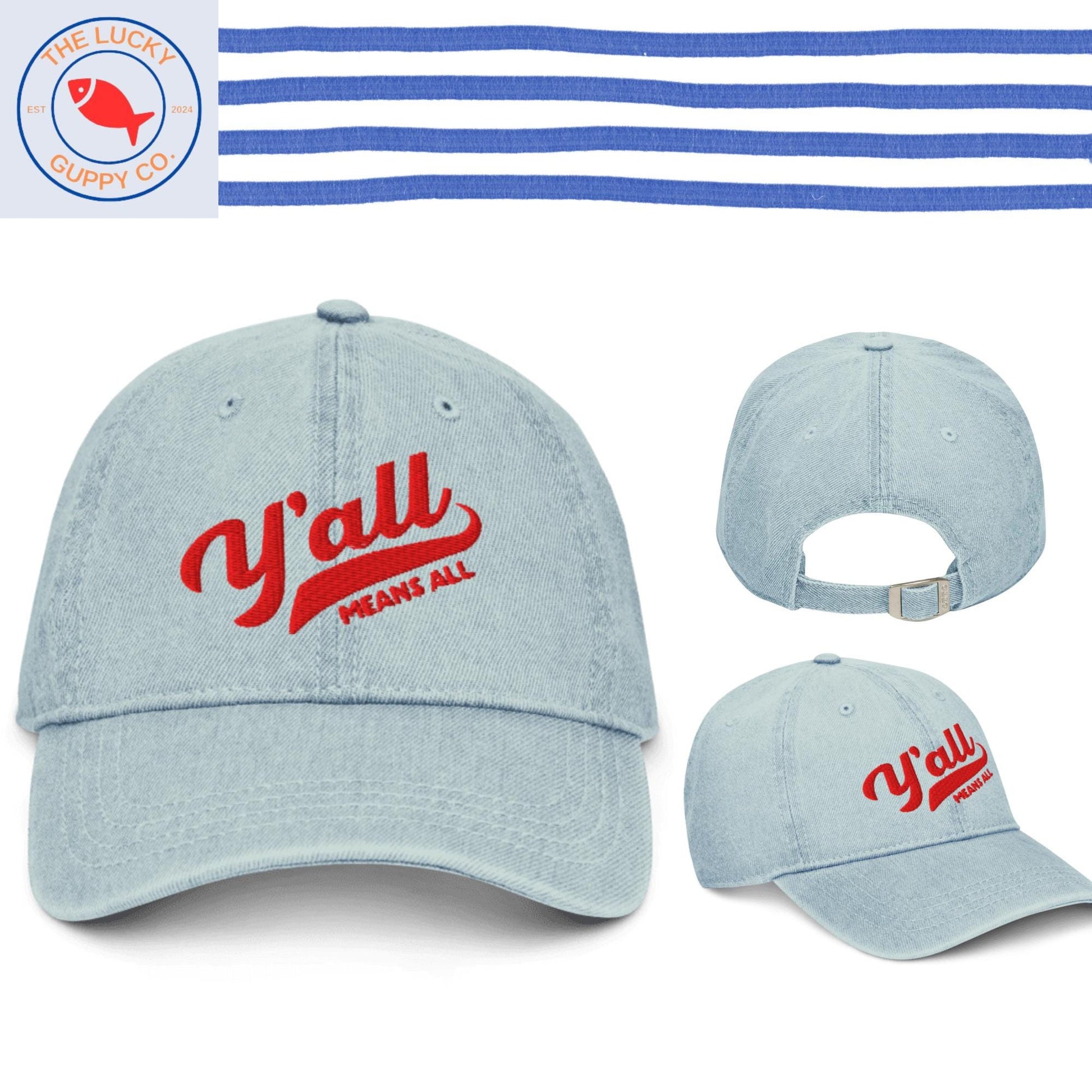 Y'all Means All Embroidered Denim Hat, Blue Dot Red State, Liberal Southerner Gift, Defend Equality Hat, Everyone is Welcome Here Cap, FDT