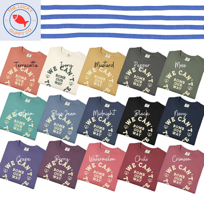 We Can't Bomb Our Way to Peace Unisex TShirt, Fund Schools Not Wars, Peace is Patriotic, Not Our War, Power to the Peaceful, Love is Greater