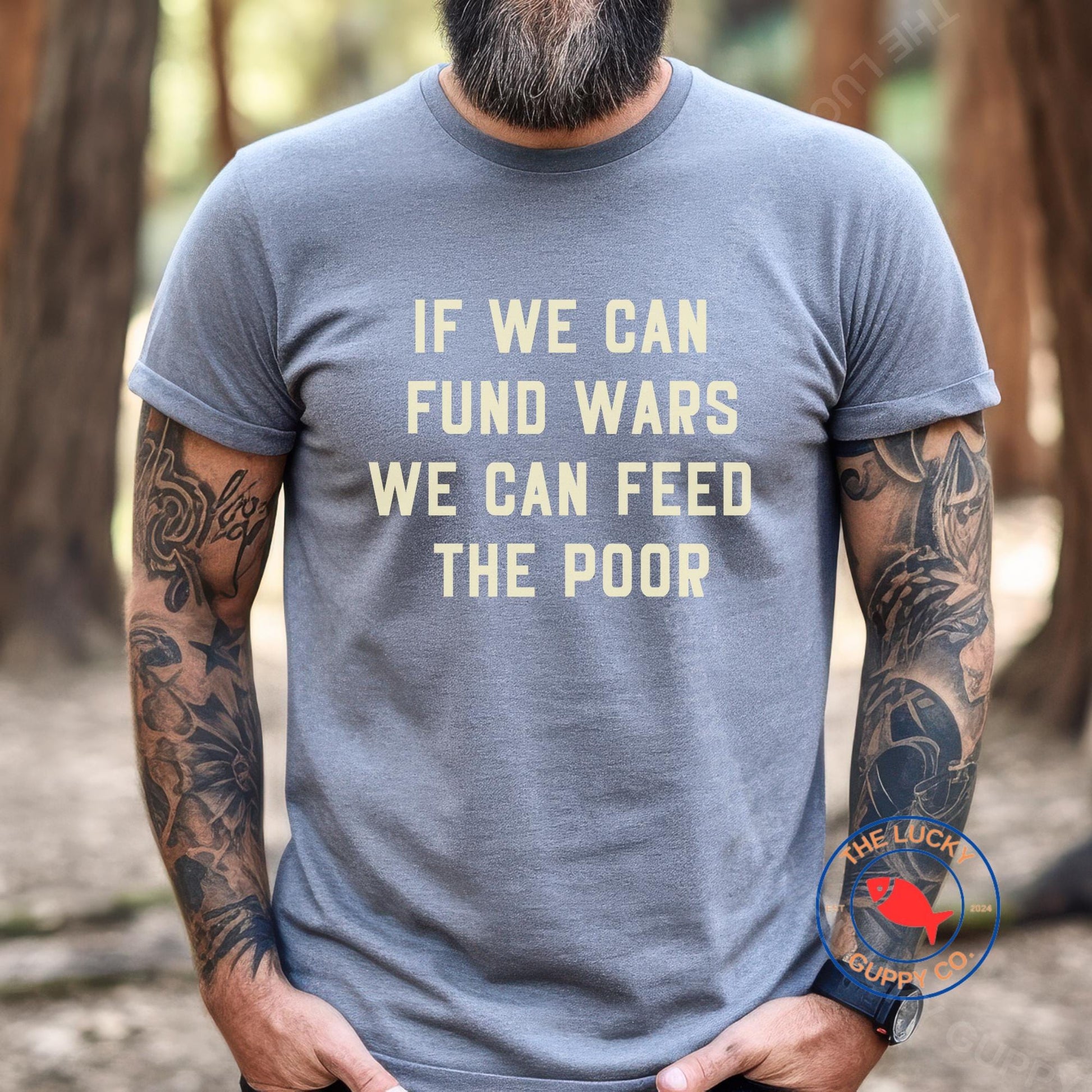 If We Can Fund Wars We Can Feed the Poor Unisex Shirt, Eat the Rich, Billionaires are Bad People, Capitalism Kills, Drop Beats Not Bombs