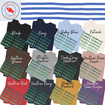 Thanks Science Unisex Retro Shirt, In Science We Trust, Autism isn't a Disease, Vaccines Cause Adults, Stand up For Science, Pro Science Tee