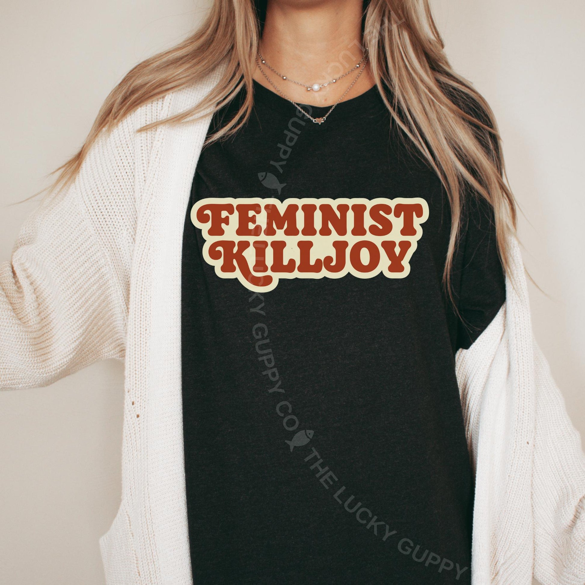 Feminist Killjoy Retro Unisex TShirt, Nolite de Bastardes, Pro Choice Pro Women Pro Science, Women Don't Owe You Shit, Girls Will be Girls