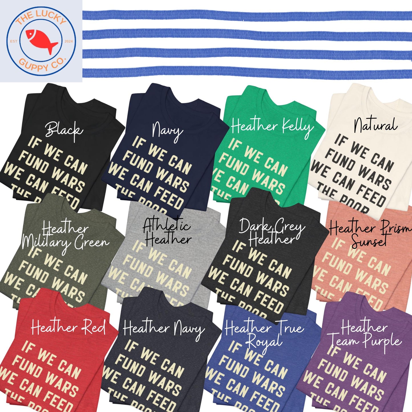 If We Can Fund Wars We Can Feed the Poor Unisex Shirt, Eat the Rich, Billionaires are Bad People, Capitalism Kills, Drop Beats Not Bombs