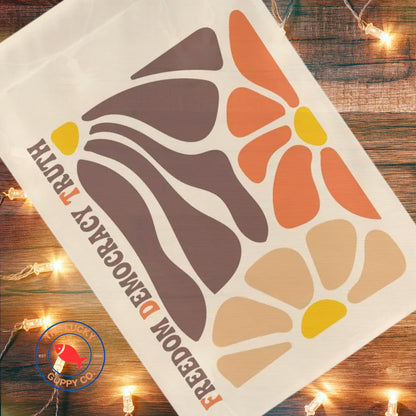 Freedom Democracy Truth Subtle FDT Fall Liberal Boho Flag, Pumpkin Spice and Equal Rights, Smash the Patriarchy, They Didn't Burn Witches