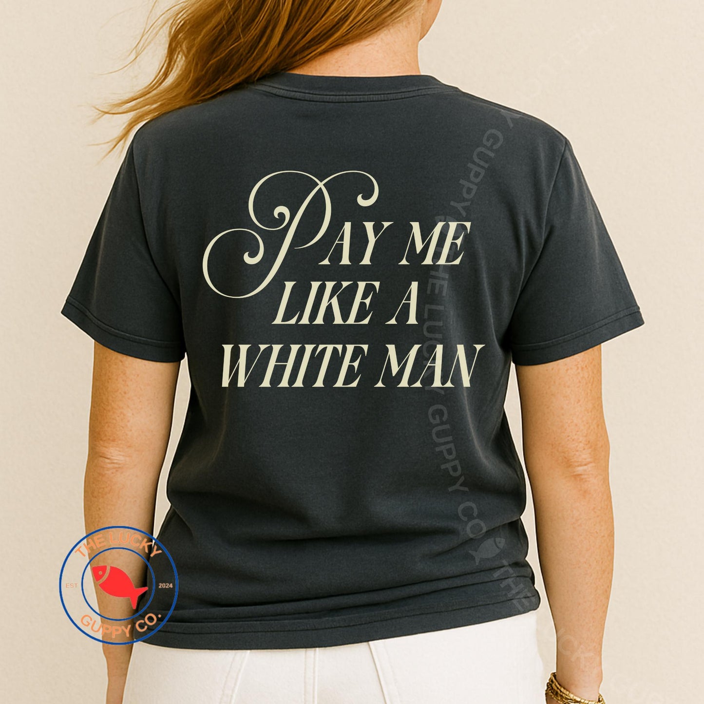 Pay Me Like a White Man Unisex TShirt, Pay Living Wage, Caring About Other People is Not Political, We Rise By Lifting Others, Socialism Tee