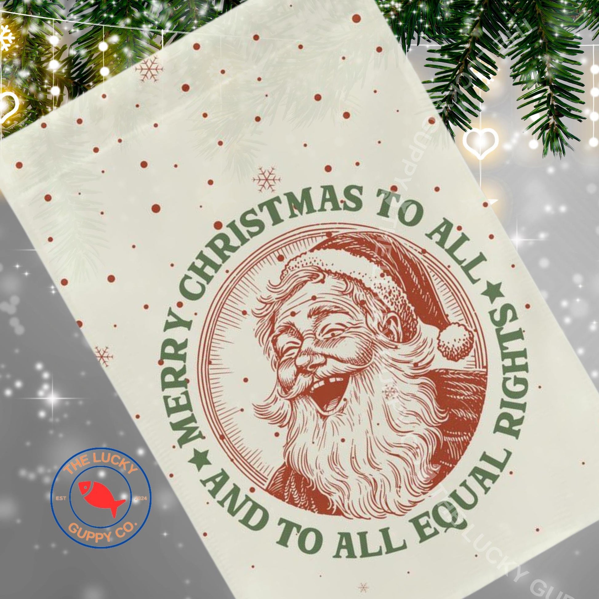 Merry Christmas to All and to All Equal Rights Laughing Santa Garden Flag, Holiday Lights and Human Rights, Liberal Christmas Yard Sign, FDT