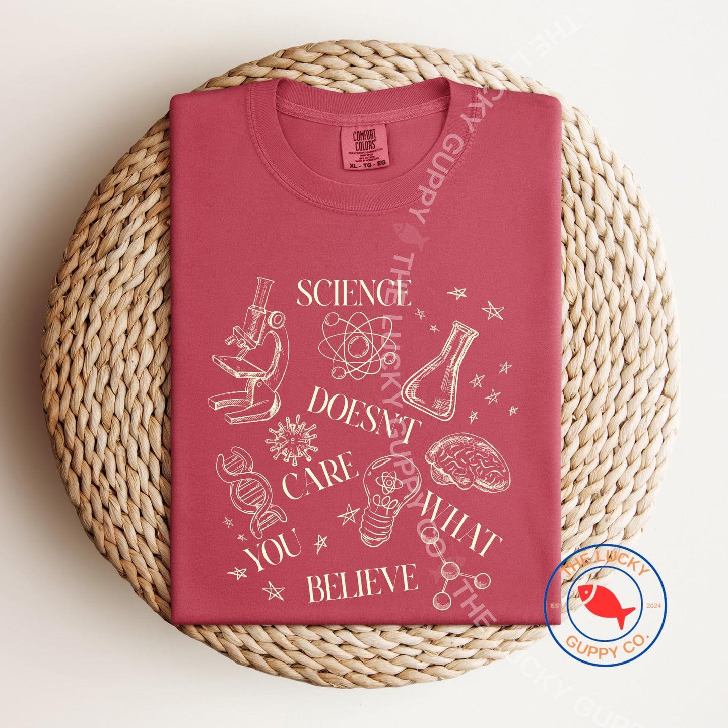 Science Doesn't Care What You Believe Unisex TShirt, In Science We Trust Shirt, Fund Science Not Conspiracies Tee, Vaccines Save Lives Sign