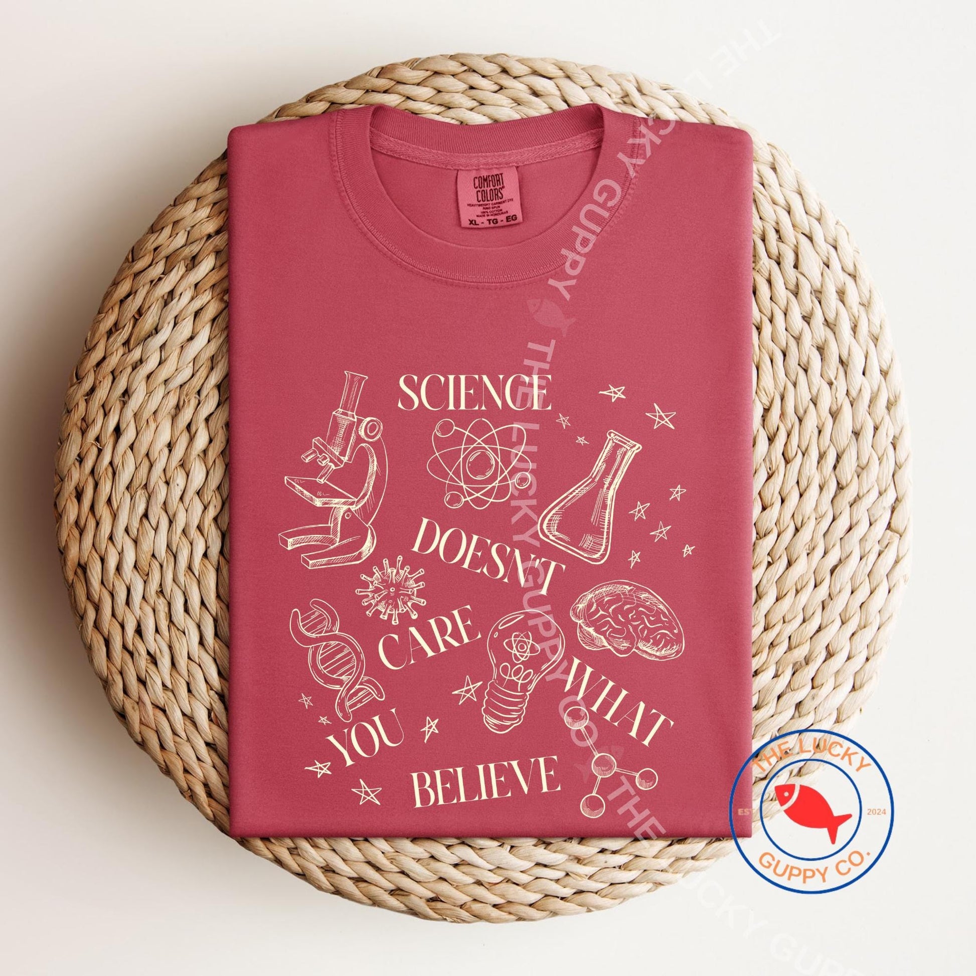 Science Doesn't Care What You Believe Unisex TShirt, In Science We Trust Shirt, Fund Science Not Conspiracies Tee, Vaccines Save Lives Sign